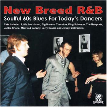 New Breed R&b -Soulful 60s Blues for Today's Dancers