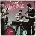 ALGO SALVAJE VOL. 3. UNTAIMED 60S BEAT AND GARAGE NUGGETS FROM SPAIN