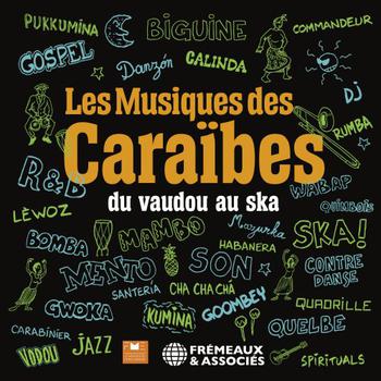 Les Musiques Des Caraibes Du Vaudou Au Ska