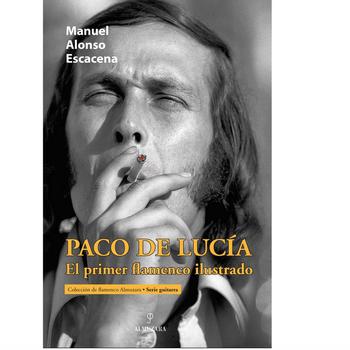 Paco de Lucía. El Primer Flamenco Ilustrado