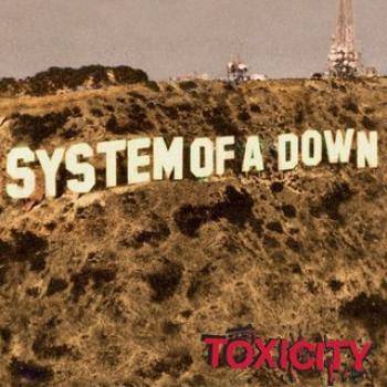 Toxicity -Reedición-
