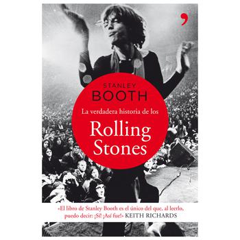 Rolling Stones. La Verdadera Historia de los Rolling Stones
