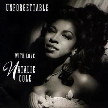 Unforgettable…with Love Edición Remasterizada 30º Aniversario