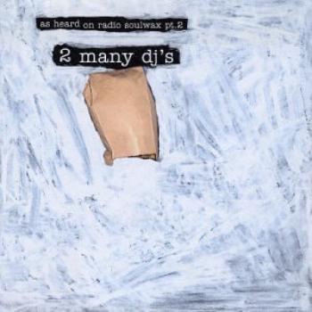 As Heard on Radio Soulwax Pt. 2