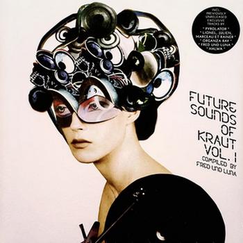 Future Sounds of Kraut Vol 1 Compiled by Fred Und Luna