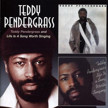 Teddy Pendergrass / Life Is a Song Worth Singing
