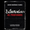 EXTREMODURO DE PROFUNDIS (EDICIÓN DE BOLSILLO, TAPA BLANDA)