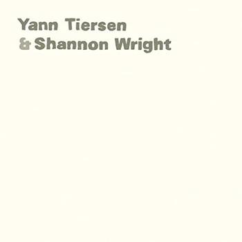 Tiersen, Yann /Shannon Wright -Reedición-