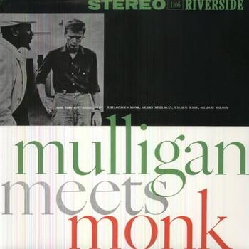 Mulligan Meets Monk (Reedición Limitada y Remasterizada)