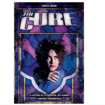 The Cure. La Historia de la Formación, Sus álbumes y Canciones Fundamentales