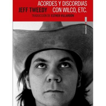 Vámonos Para Poder Volver -Acordes y Discordias Con Wilco, Etc-