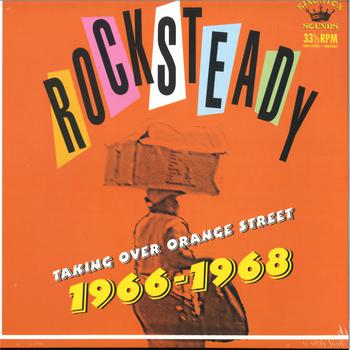 Rocksteady Taking Over Orange Streat (66-68)