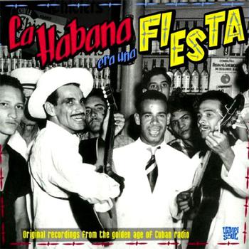 La Habana Era una Fiesta
