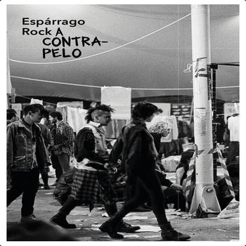 Espárrago Rock. A Contrapelo