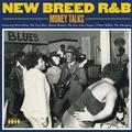 NEW BREED R&B: MONEY TALKS