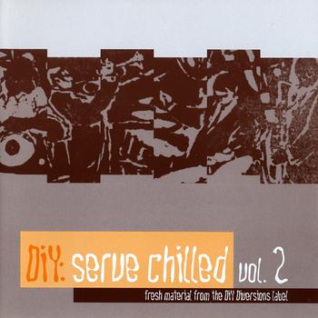 Diy:serve Chilled Vol. 2