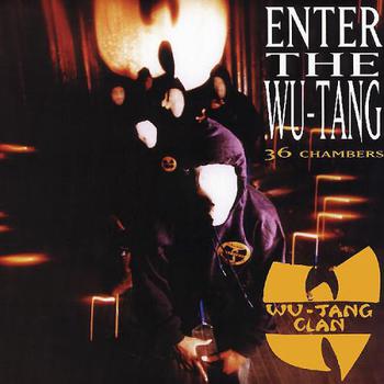 Enter the Wu-Tang (36 Chambers)