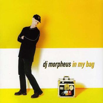 Dj Morpheus in My Bag