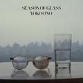 SEASON OF GLASS (REEDICIÓN)