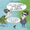 LOS MEJORES F*UCKS DE OASIS