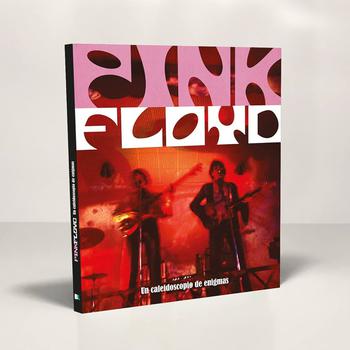 Pink Floyd. Un Caleidoscopio de Enigmas