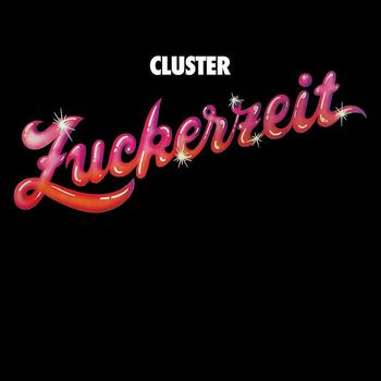 Zuckerzeit (Reedición)