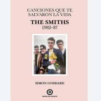Canciones Que Te Salvaron la Vida - the Smiths 1982-87