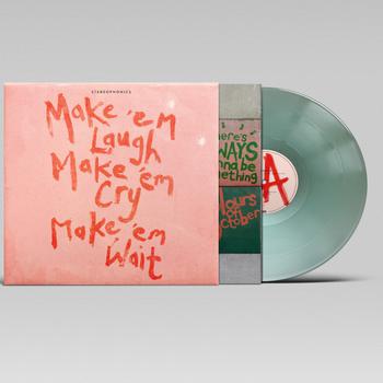 Make'em Laugh, Make'em Cry, Make'em Wait (Edición Limitada) Vinilo de Color Verde Botella