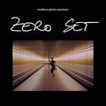 ZERO SET - EDICIÓN 40 ANIVERSARIO