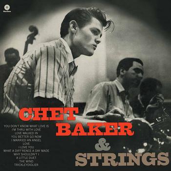 Chet Baker & Strings (Reedición Waxtime)