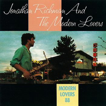 Modern Lovers 88