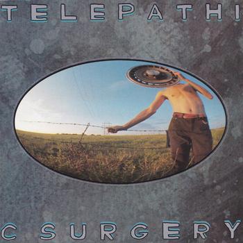 Telephatic Surgery -Reedición-