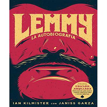 Lemmy. La Autobiografia (Edicion Ampliada)
