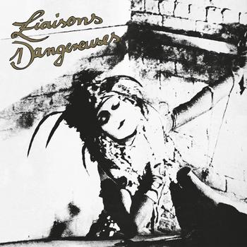 Liaisons Dangereuses Reedición