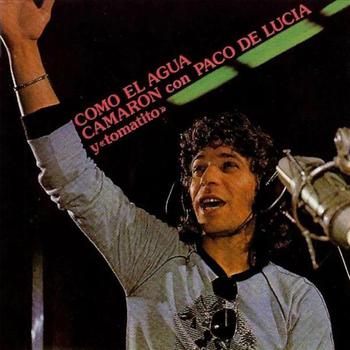 Romance Detectar Excelente CAMARÓN DE LA ISLA / PACO DE LUCÍA / TOMATITO: Como El Agua. Disco recomendado: - Discos Marcapasos - Tienda de discos en Granada Romance Detectar Excelente CAMARÓN DE LA ISLA / PACO DE LUCÍA / TOMATITO: Como El Agua. Disco recomendado: - Discos Marcapasos - Tienda de discos en Granada
