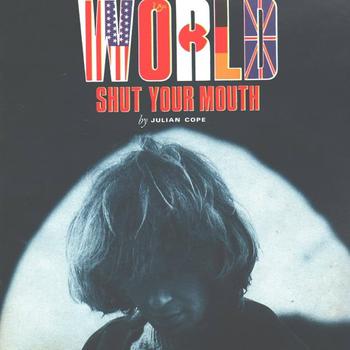 World Shut Your Mouth (Reedición)