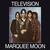 Marquee Moon. Reedicion