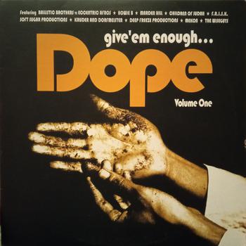 Give 'Em Enough Dope Vol. 1