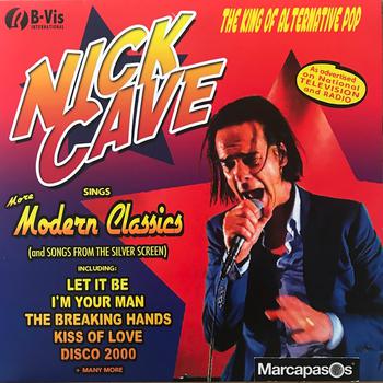 Nick Cave Sings Modern Classics (And Songs From the Silver Screen)