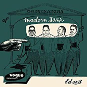 Originators of Modern Jazz