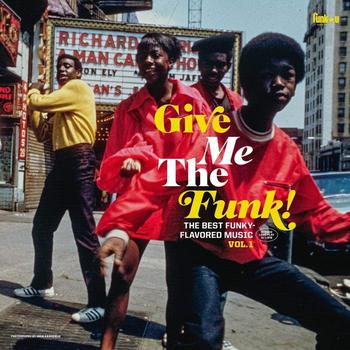 Give Me the Funk! Vol.1 -The Best Funky-Flavored Music