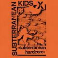 SUBTERRANEAN HARDCORE (REEDICIÓN)