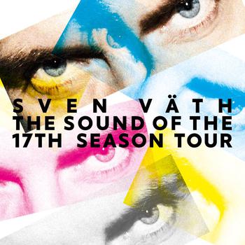 Sven Vath in the Mix: The Sound of the 17th Season