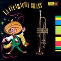 LA CUCARACHA BRASS