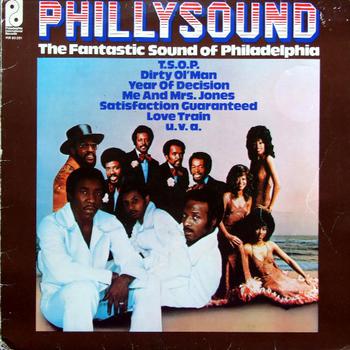 Phillysound. The Fantastic Sound of Philadelphia