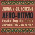 AFRO-RITMO FEATURING DE GAMA ANCESTRAL AFRO-JAZZ REWORK