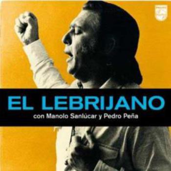 Lebrijano Con Manolo Sanlúcar y Pedro