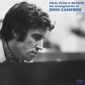 FOLK, FUNK & BEYOND: THE ARRANGEMENTS OF JOHN CAMERON