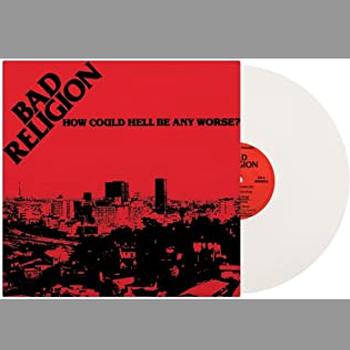 How Couldbe Hell Be Any Worse? Redición Limitada Vinilo de Color Blanco