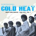 COLD HEAT: HEAVY FUNK RARITIES 1968-1974 VOL